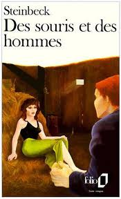 Des Souris et des Hommes de John Steinbeck Des Souris et des Hommes de John Steinbeck